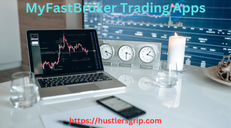 MyFastBroker Trading Apps